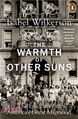 The Warmth of Other Suns：The Epic Story of America's Great Migration