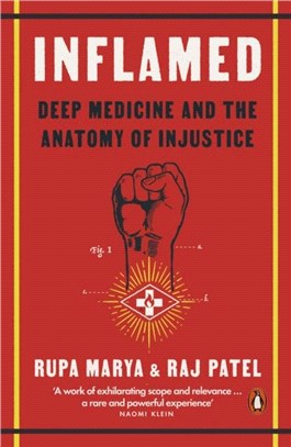 Inflamed：Deep Medicine and the Anatomy of Injustice