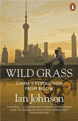 Wild Grass：China's Revolution from Below