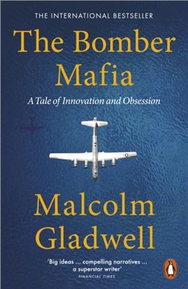 The Bomber Mafia：A Tale of Innovation and Obsession