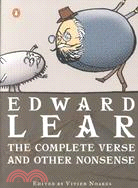 Edward Lear: The Complete Verse and Other Nonsense