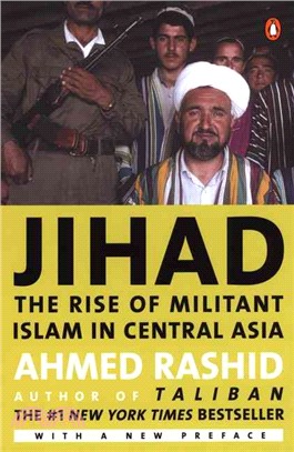 Jihad ─ The Rise of Militant Islam in Central Asia