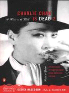 Charlie Chan Is Dead II ─ At Home in the World : An Anthology of Contemporary Asian American Fiction