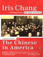The Chinese in America ─ A Narrative History