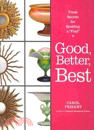 Good, Better, Best: Trade Secrets for Spotting a "Find"