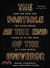 The Particle at the End of the Universe ─ How the Hunt for the Higgs Boson Leads Us to the Edge of a New World