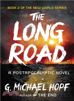 The Long Road ─ A Postapocalyptic Novel