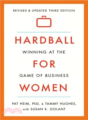 Hardball for Women ─ Winning at the Game of Business