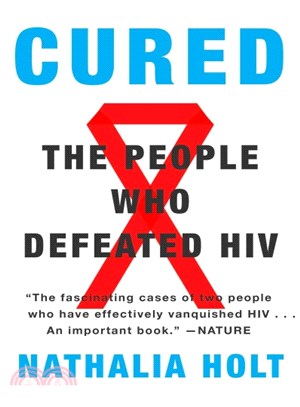 Cured ─ The People Who Defeated HIV
