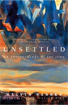 Unsettled ─ An Anthropology of the Jews