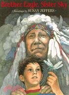 Brother Eagle, Sister Sky ─ A Message from Chief Seattle