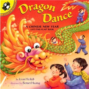 Dragon dance  : a Chinese New Year lift-the-flap book