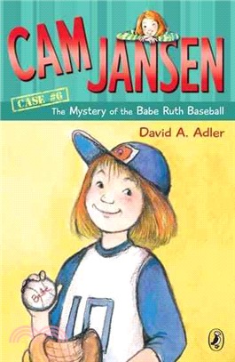 The Mystery of the Babe Ruth Baseball (Cam Jansen #6)