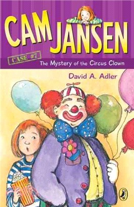 The Mystery of the Circus Clown (Cam Jansen #7)