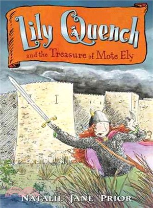 Lily Quench and the Treasure of Mote Ely