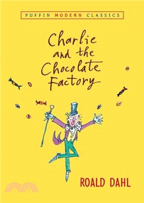 Charlie and the Chocolate Factory (Puffin Modern Classics) (平裝本)