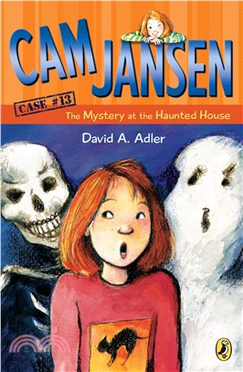 The Cam Jansen mystery 13 : Cam Jansen the mystery at the haunted house