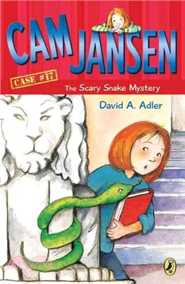 The Cam Jansen mystery 17 : Cam Jansen the scary snake mystery