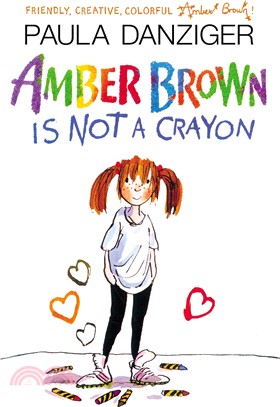 Amber Brown Is Not a Crayon