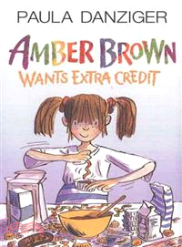 Amber Brown Wants Extra Credit