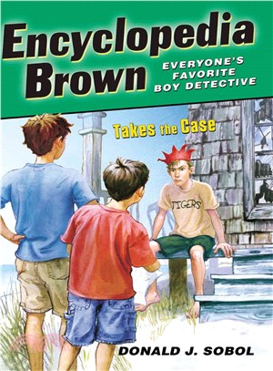 Encyclopedia Brown 10 : Takes the case