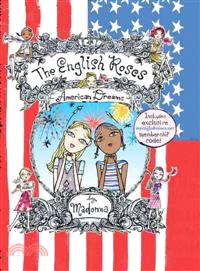 The English Roses ─ American Dreams