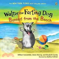 Walter the Farting Dog ─ Banned from the Beach