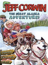 The Great Alaska Adventure