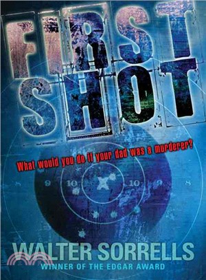 First Shot ─ What Would You Do If Your Dad Was a Murderer?