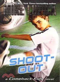 Shoot-out ─ A Comeback Kids Novel