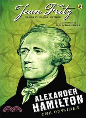 Alexander Hamilton ─ The Outsider