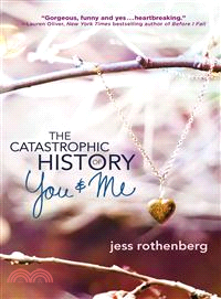The Catastrophic History of You &  Me /