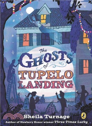 The ghosts of Tupelo Landing /