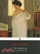 The Awakening and Selected Stories