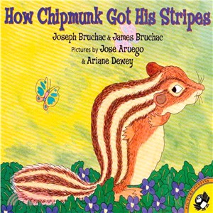 How Chipmunk got his stripes : a tale of bragging and teasing