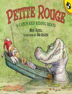 Petite Rouge ─ A Cajun Red Riding Hood