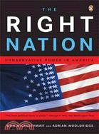 The Right Nation ─ Conservative Power in America