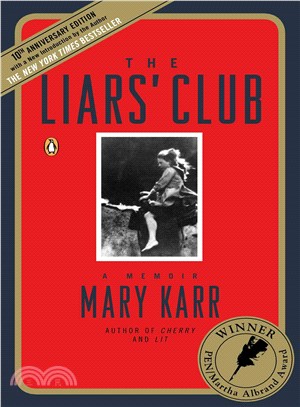 The Liars' Club ─ A Memoir