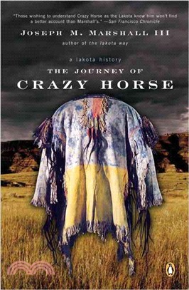 The Journey of Crazy Horse ─ A Lakota History