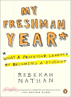 My Freshman Year ─ What a Professor Learned by Becoming a Student