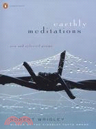 Earthly Meditations ─ New and Selected Poems