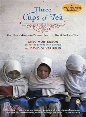 Three Cups of Tea―One Man's Mission to Promote Peace -- One School at a Time