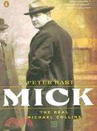Mick ─ The Real Michael Collins