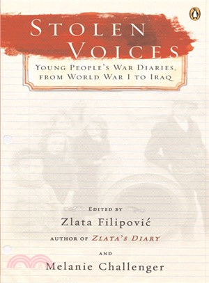 Stolen Voices ─ Young People's War Diaries, from World War I to Iraq