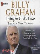 Living in God's Love: The New York Crusade