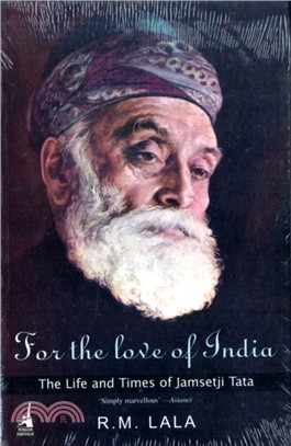 For The Love Of India：The Life & Times Of Jamsetji Tata