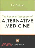 The Penguin Dictionary of Alternative Medicine