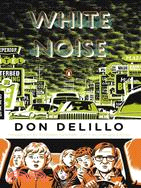 White Noise(Penguin Classics Deluxe Edition)