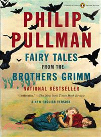 Fairy Tales from the Brothers Grimm ─ A New English Version