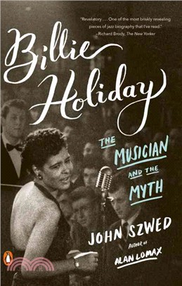 Billie Holiday : the musician and the myth /